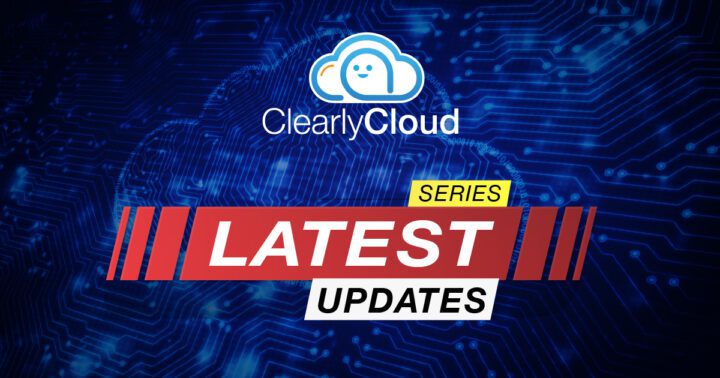 Clearly Cloud: Latest Updates Series for October 2023 Features
